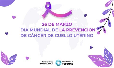 Día Mundial De La Prevención Del Cáncer De Cuello Uterino Ministerio