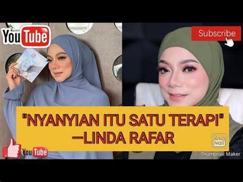 Linda Rafar Kini Lebih Selesa Menyanyi Berbanding Berlakon Youtube