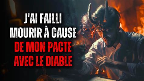 J ai Fait Un Pacte Avec Le Diable Et J en Ai Payé Le Prix Fort