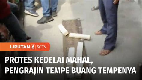 VIDEO Harga Kedelai Mahal Ratusan Pengrajin Tempe Melakukan Aksi