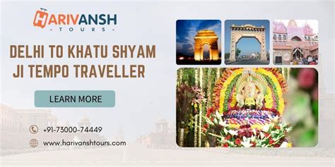 Delhi To Khatu Shyam Tempo Traveller Harivansh Tours