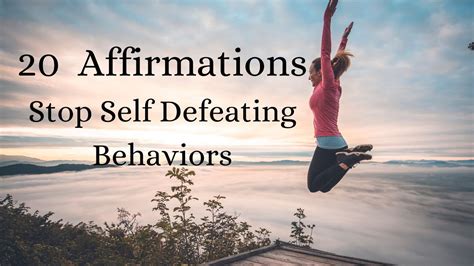 20 Affirmations Stop Self Defeating Behavior YouTube