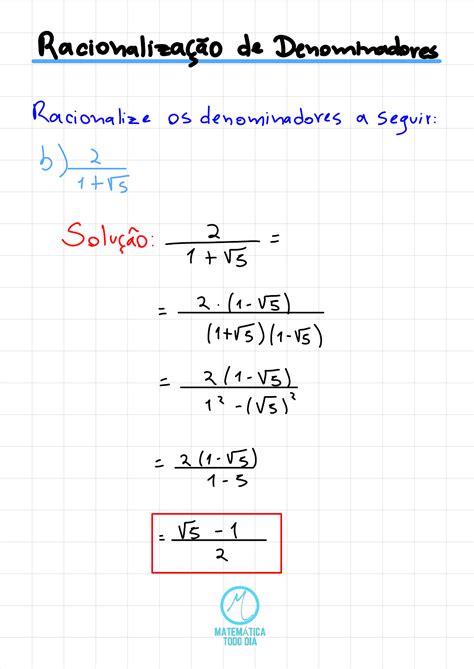 Exercicio Racionalização De Denominadores - Raízes- Racionalização de Denominadores - Exercício 2.1 - Matemática Básica