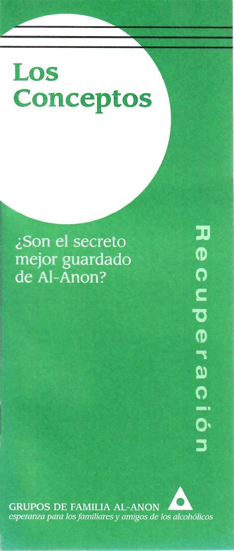 Los Conceptos Son El Secreto Mejor Guardado De Alanon Al Anon