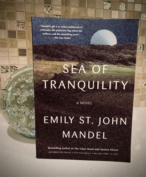 Sea Of Tranquility By Emily St John Mandel