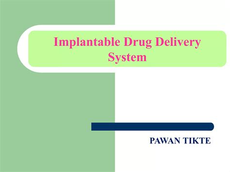 Implantable Drug Delivery System Ppt