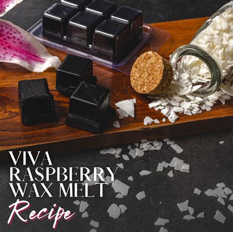 Viva Raspberry Wax Melt Recipe The Flaming Candle Company