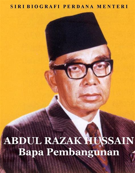 Welcome To My Blog Bapa Pembangunan Tun Abdul Razak Bin Dato Hussein