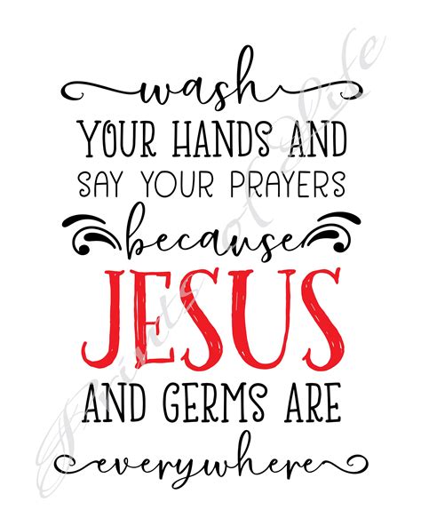 Wash Your Hands And Say Your Prayers Because Jesus And Germs Etsy In