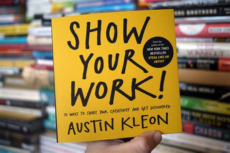 Show Your Work! a book by Austin Kleon