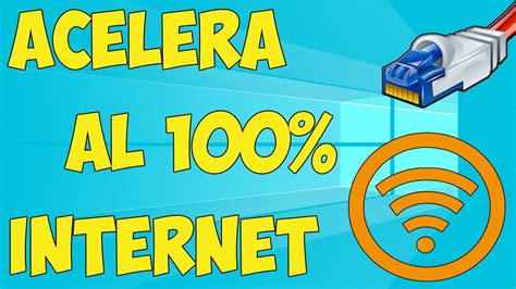 🚀cómo Aumentar La Velocidad Del Internet Al 100 En Windows 10 2021 Verytutos🚀 Youtube