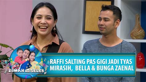 Gigi Jadi Tyas Mirasih Bunga Zaenal Dan Bella Ini Ekspresi Raffi