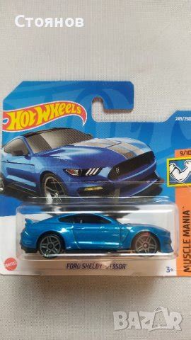 Hot Wheels Ford Shelby GT R в Колекции в гр Сливен ID Bazar bg