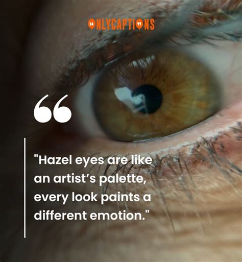 250 Hazel Eyes Quotes 2025 Most Captivating Phrases