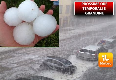 Meteo Cronaca Diretta Temporali con Grandine Grossa già in ATTO e