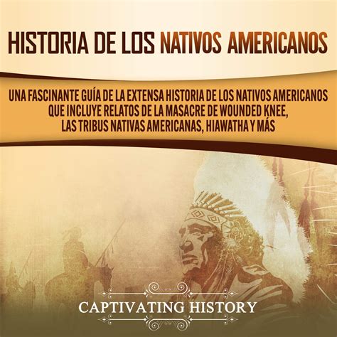 Buy Historia De Los Nativos Americanos History Of The Native Americans