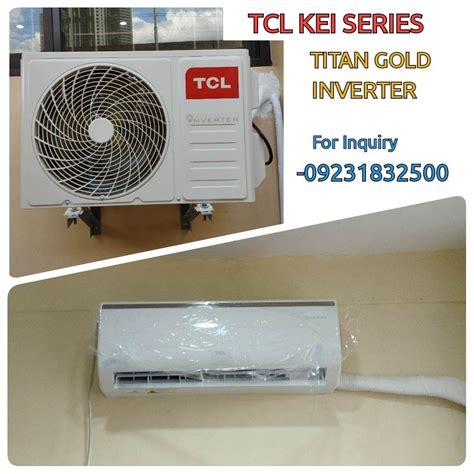 TCL SPLIT TYPE KEI SERIES INVERTER TV Home Appliances Air