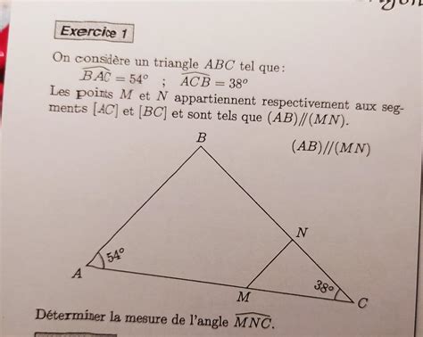 bonjour aider moi svp Exercice 1 On considère un triangle ABC tel que