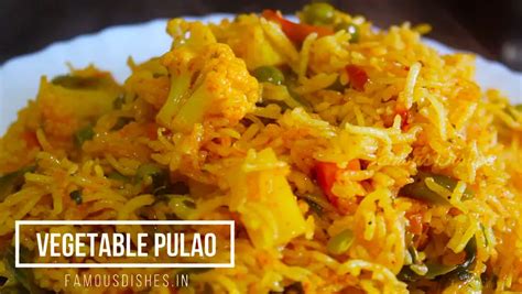 Recipe Veg Pulao With Ingredients, Cooking Time & Video