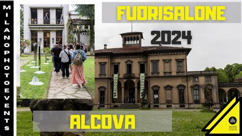 Fuorisalone Alcova 2024 YouTube