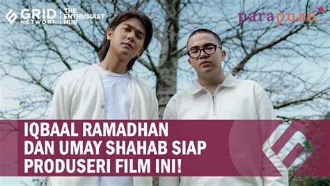 Video Iqbaal Ramadhan Akan Jalani Debut Sebagai Produser Di Film