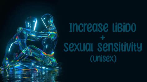 Increase Libido Sexual Sensitivity Subliminal {mmm} Formula Youtube