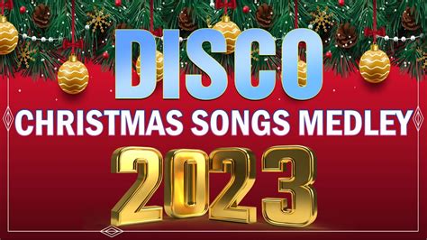 Disco Christmas Songs Disco Megamix 2023 🎉🎄 Non Stop Christmas Songs