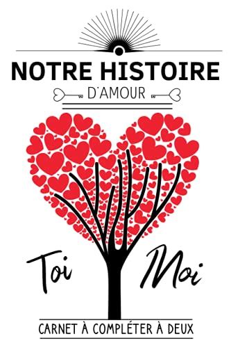 Notre Histoire D Amour Toi Et Moi Livre Remplir En Couple Id E