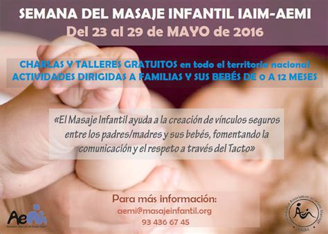 Semana Del Masaje Infantil Iaim Aemi Del 23 Al 29 De Mayo De 2016