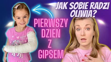 Pierwszy dzień Oliwii z ręką w gipsie Jak sobie radzi Czterolistna