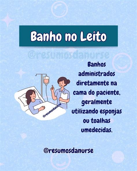 Banho E Cuidado Conhecendo Os Tipos De Banho Na Enfermagem Banho No