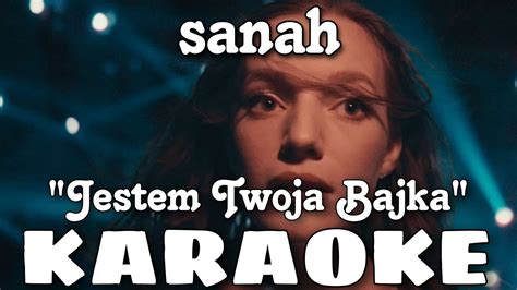 Sanah Jestem Twoj Bajk Karaoke Youtube