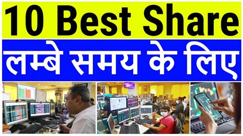 Best Share For Long Term Investment Best Share For Long Term