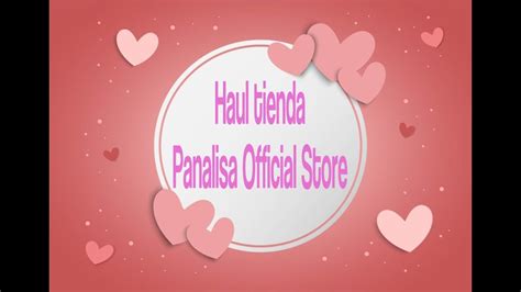 Haul Tienda Panalisa Official Store YouTube