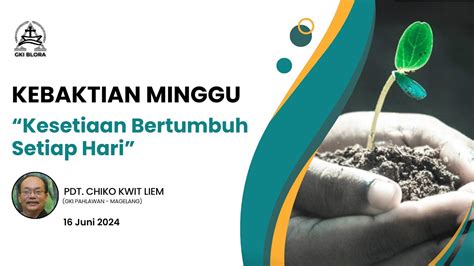 Kebaktian Minggu 16 Juni 2024 Live Stream GKI Blora YouTube