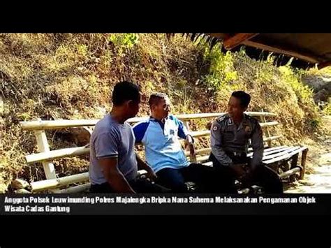 Pengamanan Objek Wisata Cadas Gantung Majalengka Youtube