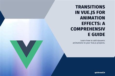 Transitions In Vuejs For Animation Effects A Comprehensive Guide