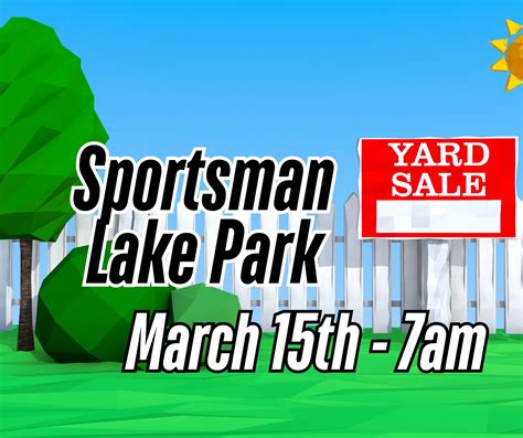 Sportsman Lake Park Spring Yard Sale set for March 15 - The Cullman Tribune