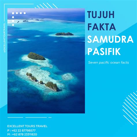 Berikut Fakta Fakta Menarik Samudra Pasifik – Excellent Tours and Travel