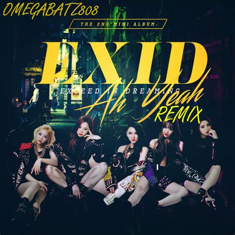 Exid Ah Yeah Newstempo