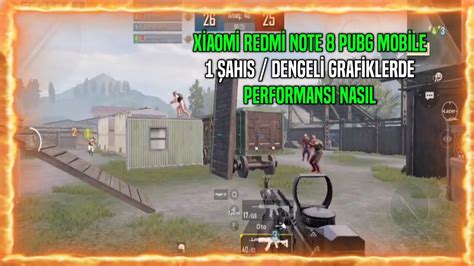 XİAOMİ REDMİ NOTE 8 PUBG MOBİLE 1 ŞAHIS DENGELİ GRAFİKLERDE