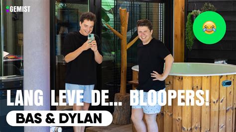 Alle Bloopers Deleted Scenes Van Bas En Dylan In Lang Leve De Liefde