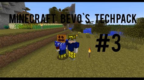 Let S Play Minecraft Bevo S Tech Pack 3 Nur Chicks YouTube