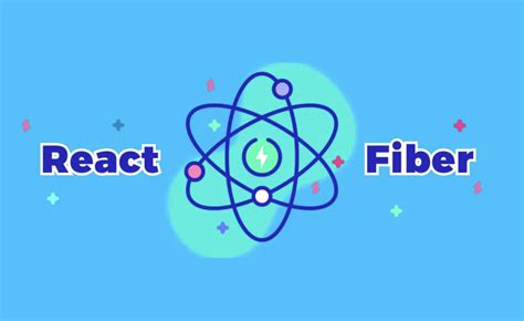 Unveiling React Fiber Architecture Reacts Performance Revolution