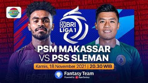 Link Live Streaming Nonton Gratis BRI Liga 1 PSM Makassar Vs PSS