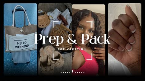 Vacay Prep Vlog Hair Nails Lashes Over Packing Last Minute