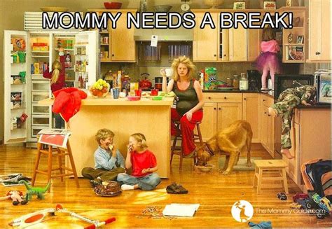 Top 34 Ideas About Mommy Needs A Break On Pinterest Our Kids Labor