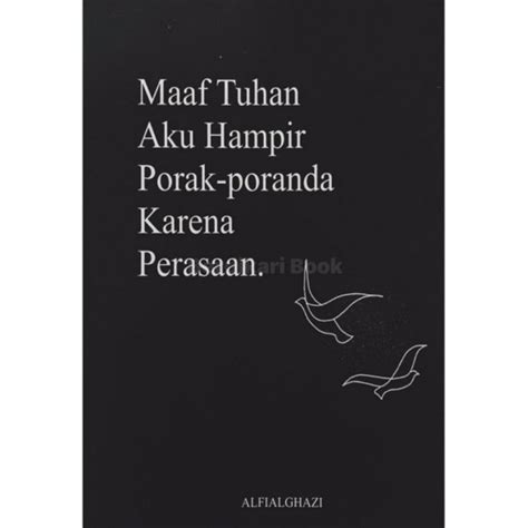 Jual Buku Maaf Tuhan Aku Hampir Porak Poranda Karena Perasaan Karya