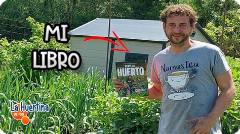 Vente Al Huerto Cultiva Tus Propios Alimentos Agronews