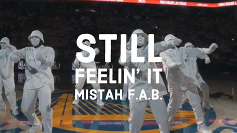 Mistah Fab Still Feelin It Lyrics Youtube